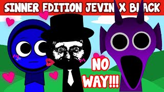 Incredibox Sprunki Sinner Edition But With Jevin x Black Kiss - All Reactions