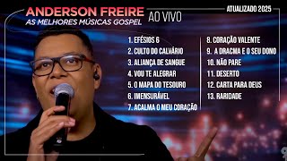 Anderson Freire - AS MELHORES MÚSICAS GOSPEL (ATUALIZADO 2025)