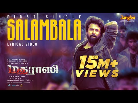 Salambala - Lyrical Video | Madharaasi | Sivakarthikeyan | A.R.Murugadoss | Sai Abhyankkar | Anirudh