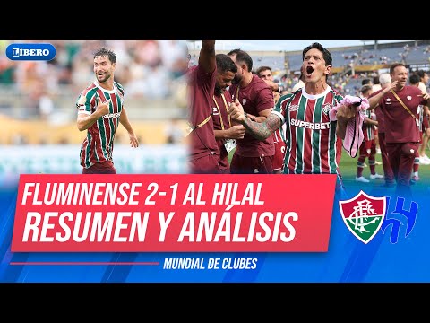 FLUMINENSE 2-1 AL HILAL: Análisis, resumen y reacciones post partido | Líbero
