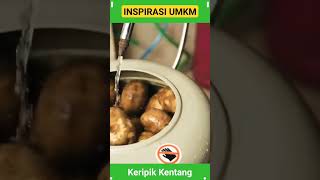 Inspirasi UMKM Eps1 | ide keripik kentang (Kentung)#2 ‎@ScaleUpUMKM  ‎@ideusahakekinian 