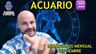 ACUARIO ♒️ HORÓSCOPOS MENSUAL SEPTIEMBRE l #ramsesvidente 