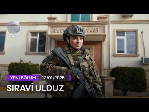 Sıravi Ulduz (Günay Əhməd) - 12.01.2025