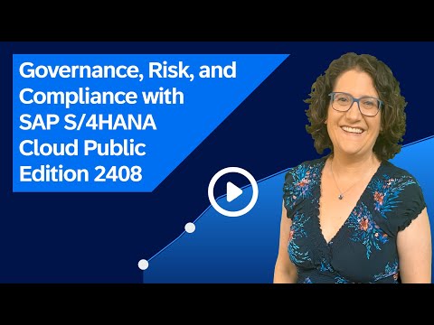 Governance, Risk, and Compliance with SAP S/4HANA Cloud Public Edition 2408