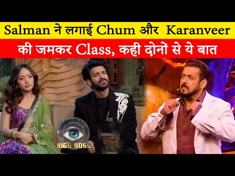 BB 18 : Salman Khan anger busted on Chum and Karanveer,said you should quit the show for her