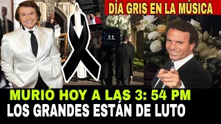 💔 MUERE UN GRANDE DE LA BALADA 😢 LA MÚSICA ESTÁ DE LUTO 🎶