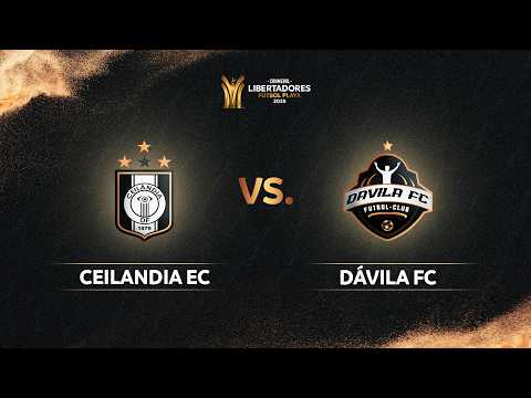 CEILANDIA EC vs. DÁVILA FC | CONMEBOL LIBERTADORES FÚTBOL PLAYA 2025