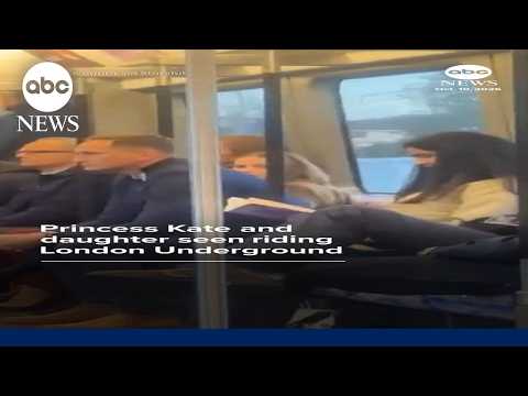 <strong>Princess</strong> Kate and daughter seen riding London Underground