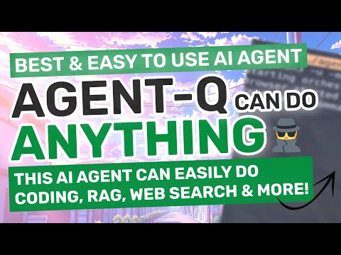 Agent-Q : This AI Agent is EASY TO USE & CAN DO ANYTHING (Generate Apps, Code, RAG, etc)