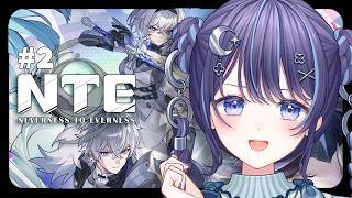 NTE: Neverness to Everness #2｜完全初見！一旦イロヒ3凸で激熱【 ゆらぎゆら / ミリプロ 】