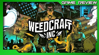 Vido-Test : Weedcraft Inc - Review - Xbox