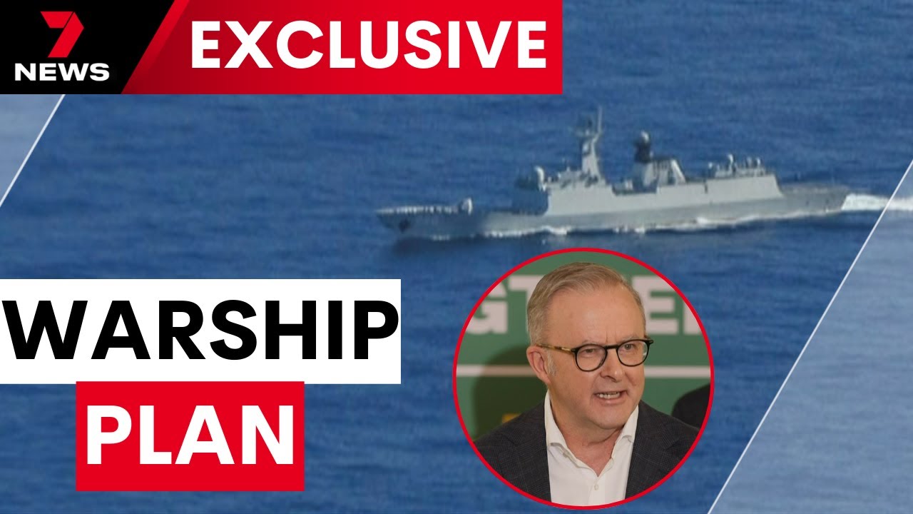 Australian Defence Force well aware of China’s warship plans days in advance | 7NEWS
