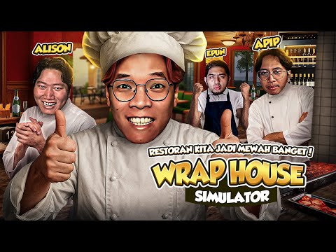 RESTORAN KEBAB MULAI MEWAH - Wrap House Simulator Indonesia Part 5
