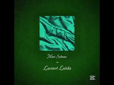 Mavi Solman - Lacivert Lateks #deha #lyrics #swirf #edit #killoki #music #rap @mavisolmanvvl