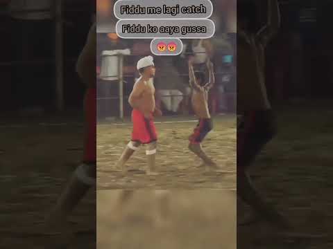 fiddu me lagi catch aaya gussa 😠kabaddi ##punjab #viral #fiddu #kabaddiplayer #kabaddi365 #actionboy