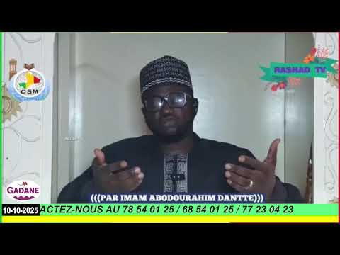 SERMON DU VENDREDI/#DR_ABDOURAHIM_DANTÉ  10-10-2025 | 17-04-1447H https://www.youtube.com/@nyetaka24