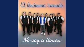 No voy a llorar