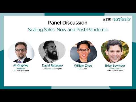 Scaling Sales: Now and Post-Pandemic – WISE Edtech Accelerator Webinar Series 2021