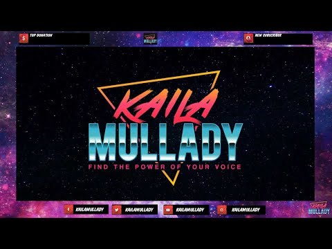 Kaila Mullady Live Stream