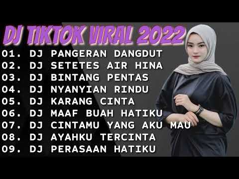 DJ TERBARU 2022🌹DJ PANGERAN DANGDUT || DJ SETETES AIR HINA || DJ BINTANG PENTAS
