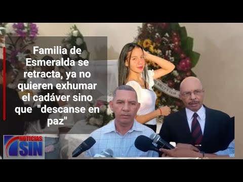 "Cuerpo de Esmeralda se va a tocar solo si es algo inevitable"