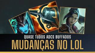 MUDANÇAS NO LOL! QUASE TODOS ADCS BUFFADOS, PATCH 25.14