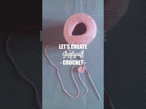 StoryBoard 1 de la vidéo LET'S MAKE JIGGLYPUFF #crochet #shorts