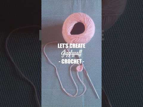 Vidéo LET'S MAKE JIGGLYPUFF #crochet #shorts