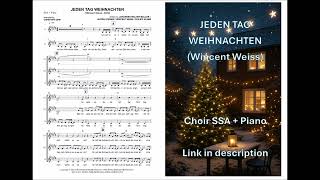 Jeden Tag Weihnachten (Wincent Weiss) - Choir SSA + Piano