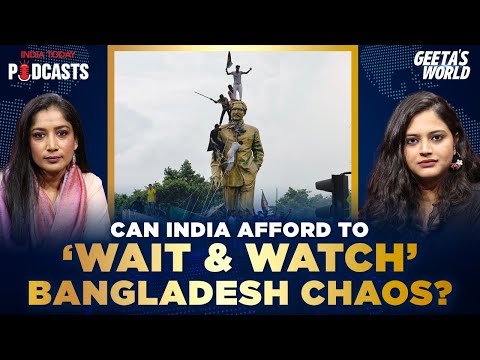 Should India Still Not 'Meddle' In Bangladesh's Internal Affairs? | Geeta's World | Podcasts