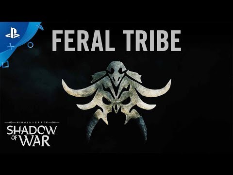 Middle-earth: Shadow of War - Feral Tribe Trailer | PS4