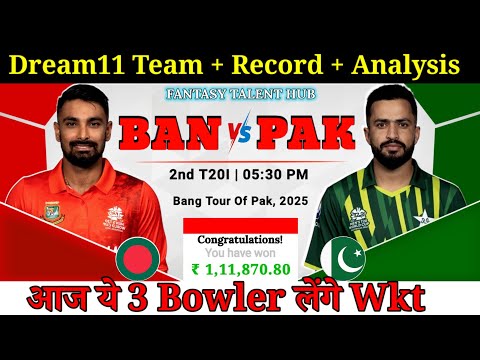 BAN vs PAK Dream11 Team || 2nd T20I Match BAN vs PAK Dream11 Prediction || Fantasy Talent Hub
