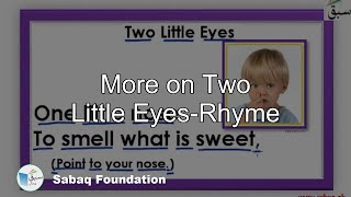 More on Two Little Eyes-Rhyme
