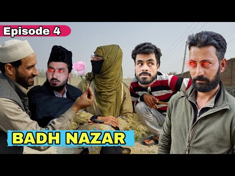 Badh Nazar Behwal Insaan || Episode 4 || Kashmiri Drama