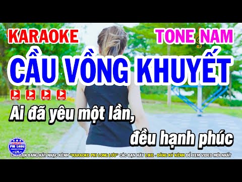 Karaoke Cầu Vồng Khuyết Nhạc Trẻ 8x9x Tone Nam ( Beat Hay ) – Karaoke Phi Long