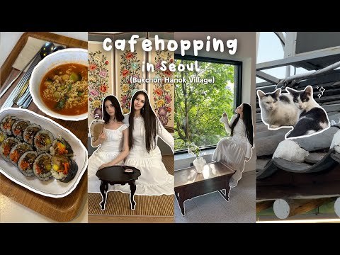 Cafehopping in Seoul 🇰🇷 Bukchon Hanok Village, hidden spots, korean exhibitions, vegan food, palace!