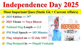 Independence Day 2025 GK | 79th Independence Day 2025 | Current Affairs 2025 