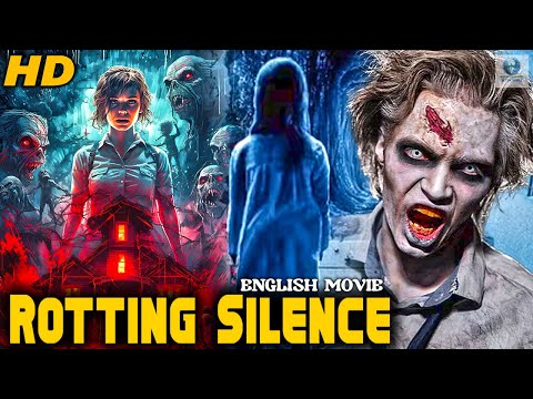 Rotting Silence | Zombie Horror Movie in English | Hollywood Movie in HD with Eng Sub