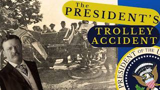 The Deadly Accident That Nearly Ended Roosevelt’s Presidency - a Presidential Story Ep. 108