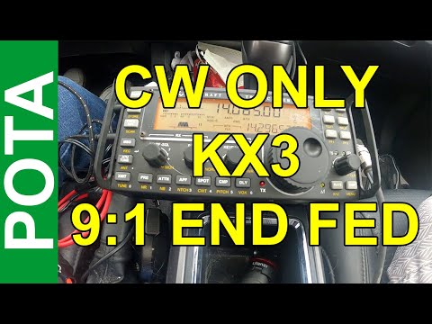 9:1 End Fed Antenna KX3 CW Only POTA Activation