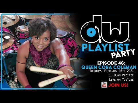 PLAYLIST PARTY-EP46: QUEEN CORA COLEMAN