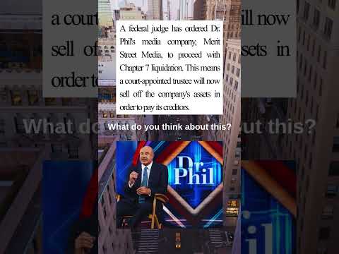 Good News Dr  Phil's Merit Street Media Ordered into Chapter 7 Liquidation