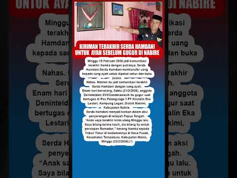 Kiriman Terakhir Serda Hamdani untuk Sang Ayah Sebelum Gugur di Nabire