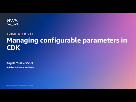 Managing configurable parameters in AWS CDK | Amazon Web Services