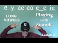 Exploring Long Vowel E Patterns