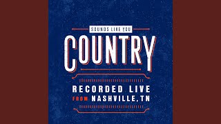 I Lived It (Live from Nashville)