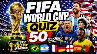 ⚽The ULTIMATE FIFA WORLD CUP Quiz⚽ Football / Soccer QUIZ (General Knowledge)