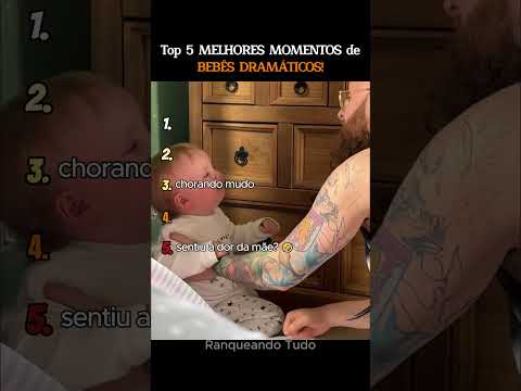 Top 5 MELHORES MOMENTOS de BEBÊS DRAMÁTICOS!