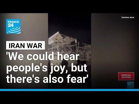 Tehran resident describes jubilation mixed with fear in the aftermath of US-Israeli strikes