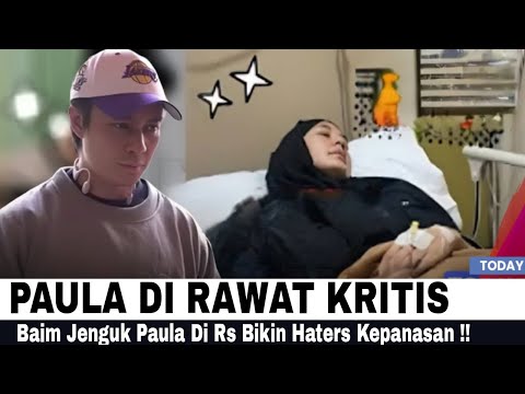 PAULA KRITIS DI RS !!, Baim Jenguk Paula Bareng Anak Anak Bikin Haters Kepanasan !!